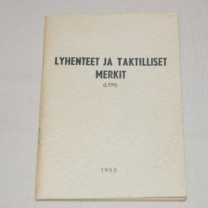 Lyhenteet ja taktilliset merkit (LTM)
